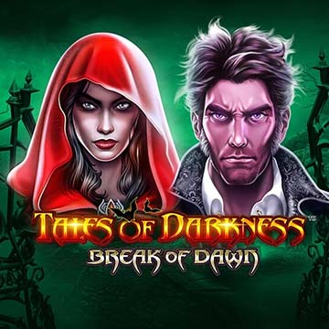 Tales of Darkness Break of Dawn